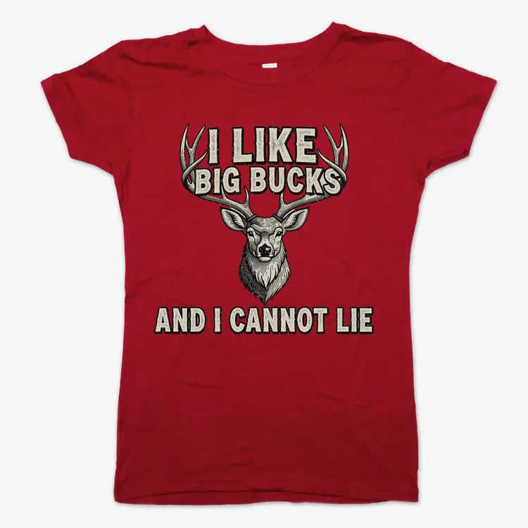 I Like Big Bucks and I Cannot Lie