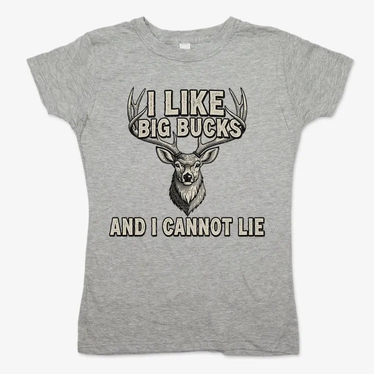 I Like Big Bucks and I Cannot Lie