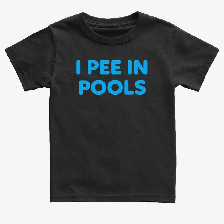 I Pee in Pools Fun Statement