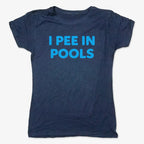 I Pee in Pools Fun Statement