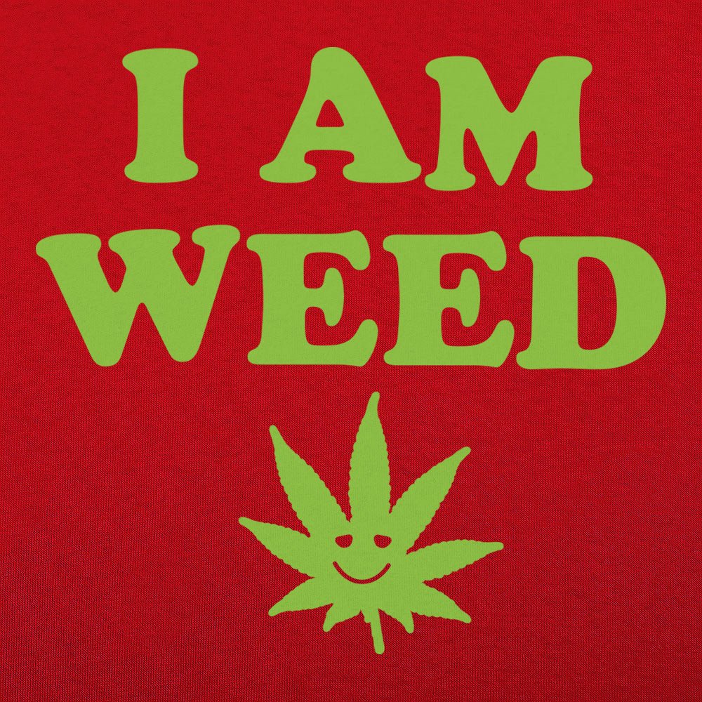 I Am Weed