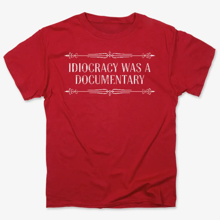Idiocracy Was A Documentary