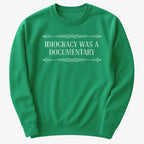 Idiocracy Was A Documentary