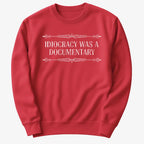Idiocracy Was A Documentary