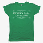 Idiocracy Was A Documentary