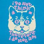 I Do Not Think Therefore I Do Not Am Cat