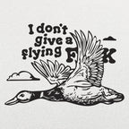 I Don't Give a Flying Duck