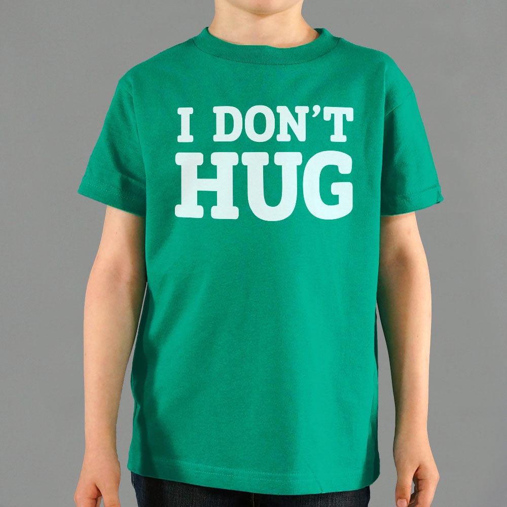 I Don't Hug