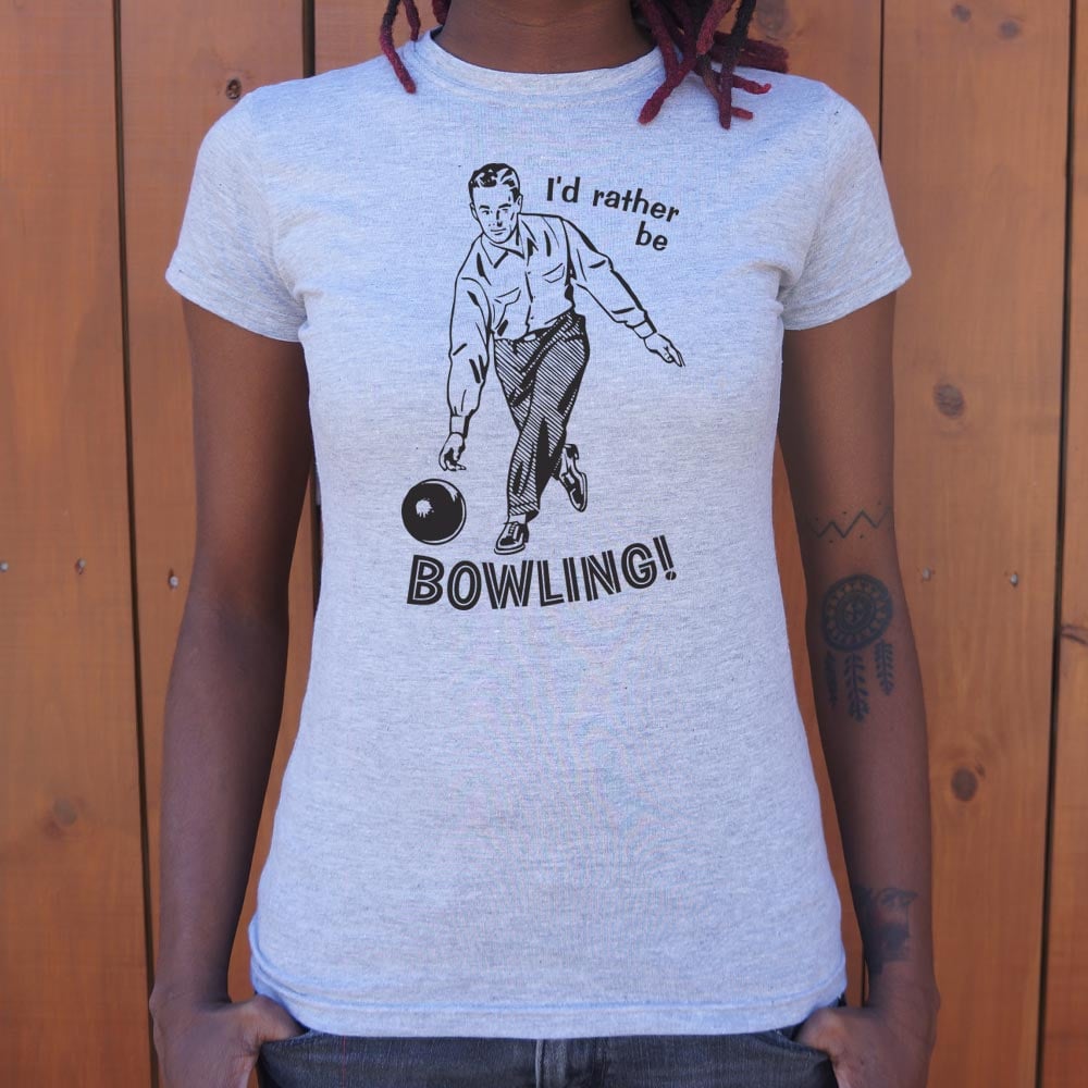 I'd Rather Be Bowling