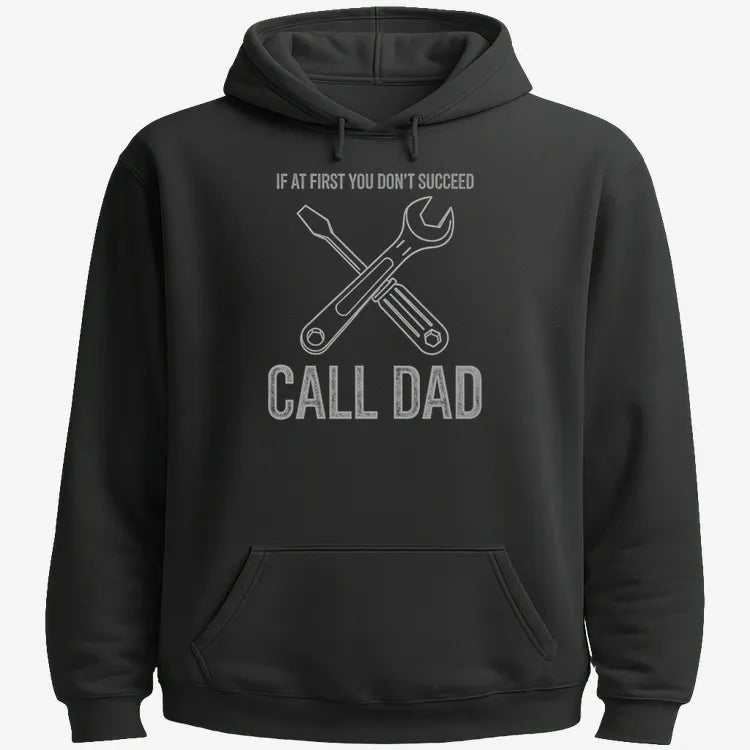 If at First You Don't Succeed. Call Dad