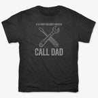 If at First You Don't Succeed. Call Dad