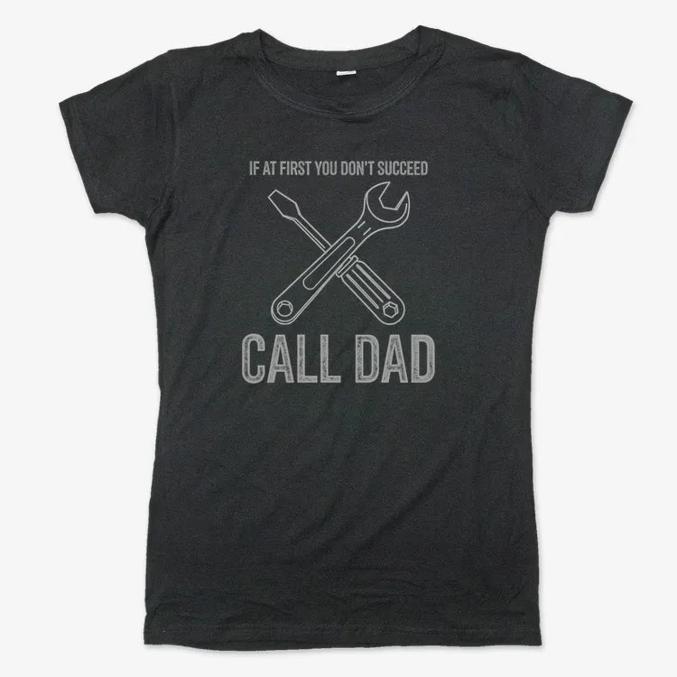 If at First You Don't Succeed. Call Dad