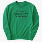 If I can't bring my yarn I'm not going