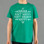 If Mama Ain't Happy Ain't Nobody Happy