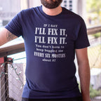 I'll Fix It Eventually. Stop Bugging Me Dad Joke
