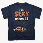 I'm Sexy and I Mow It