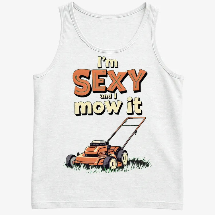 I'm Sexy and I Mow It