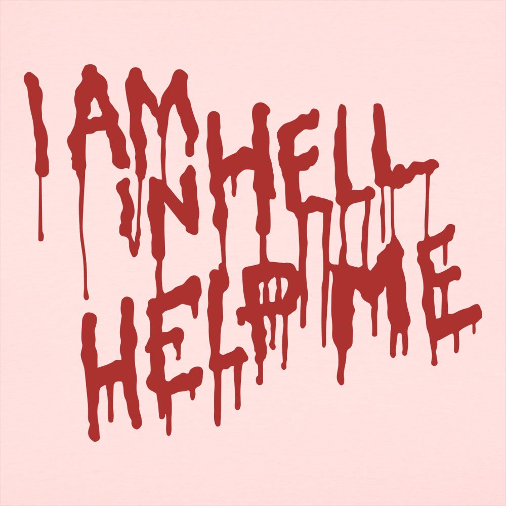 I Am In Hell