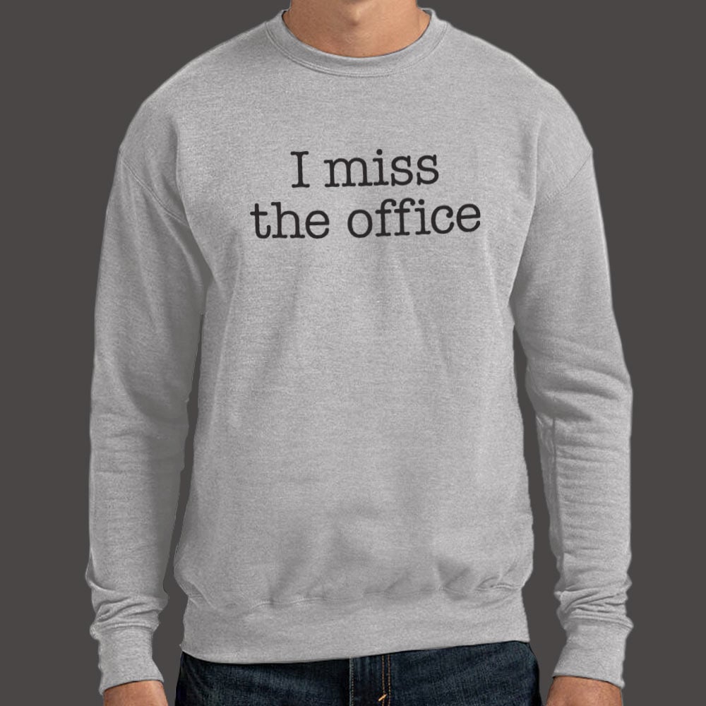 I Miss The Office