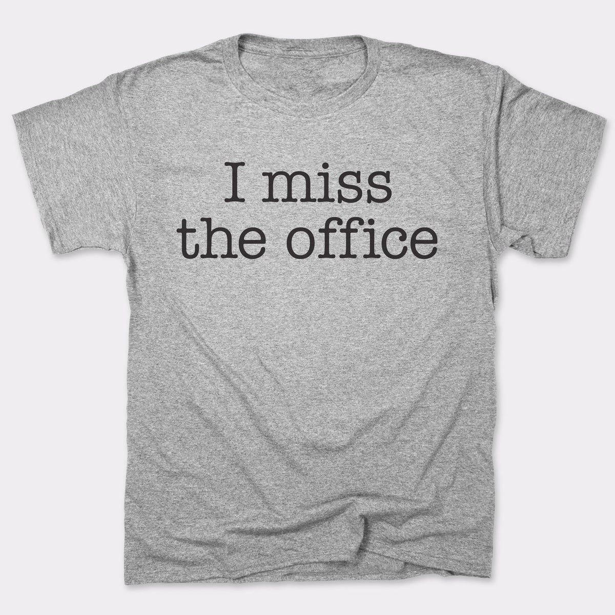 I Miss The Office