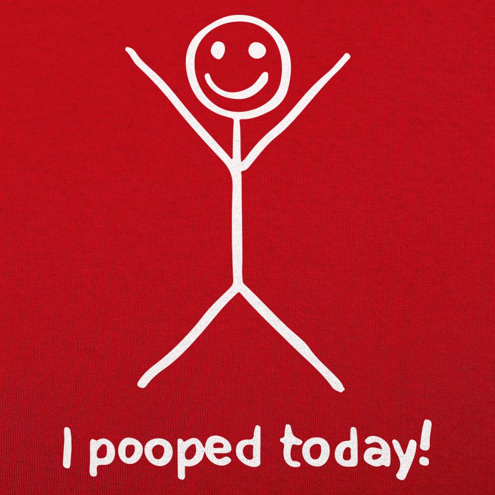 I Pooped Today Happy Stick Figure