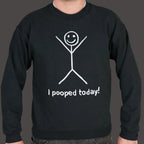 I Pooped Today Happy Stick Figure