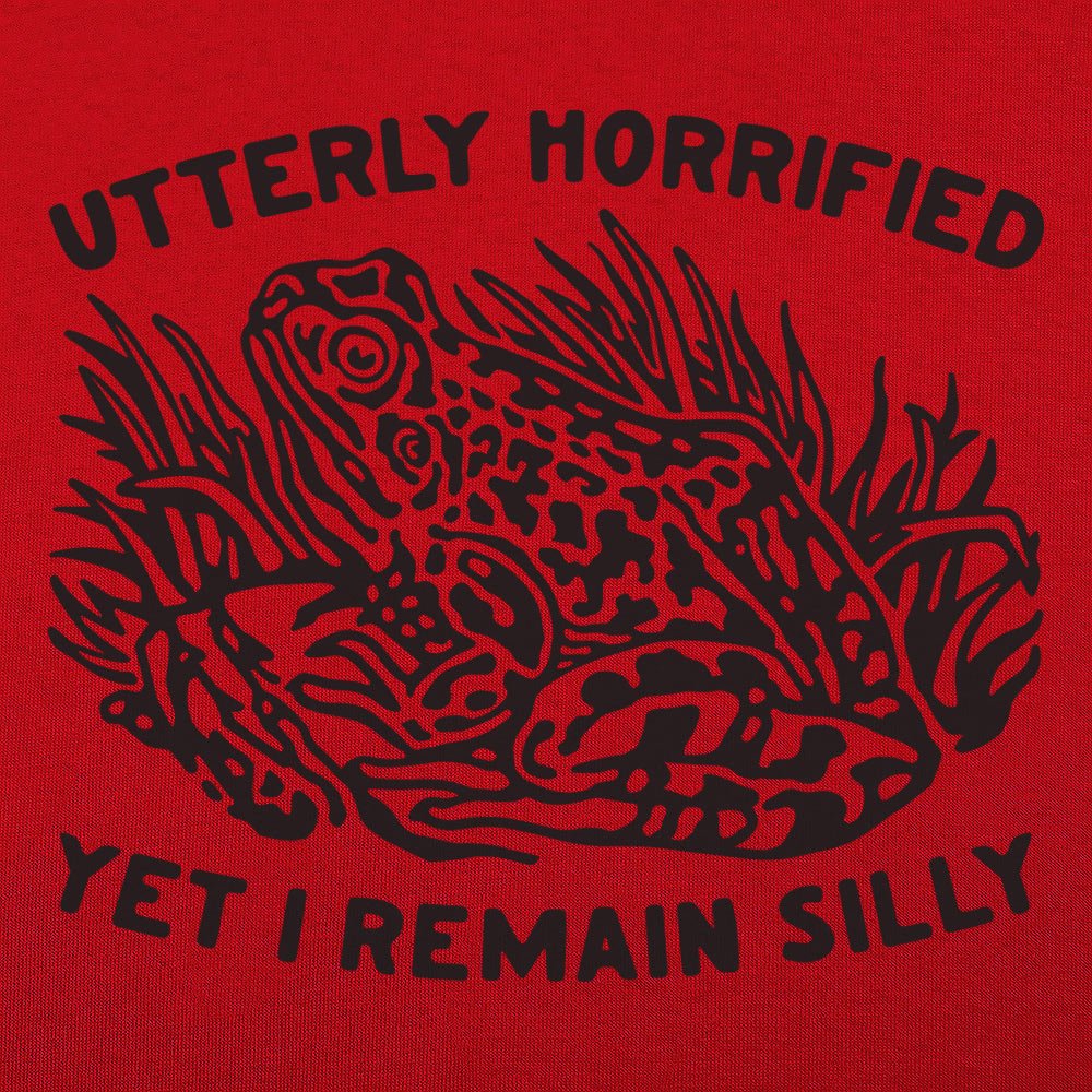 Utterly Horrified Yet I Remain Silly