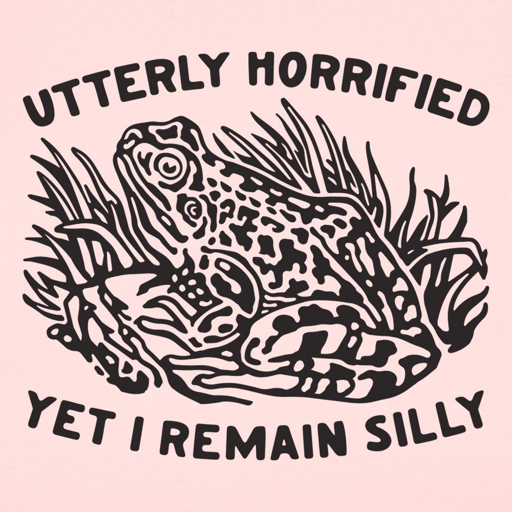 Utterly Horrified Yet I Remain Silly