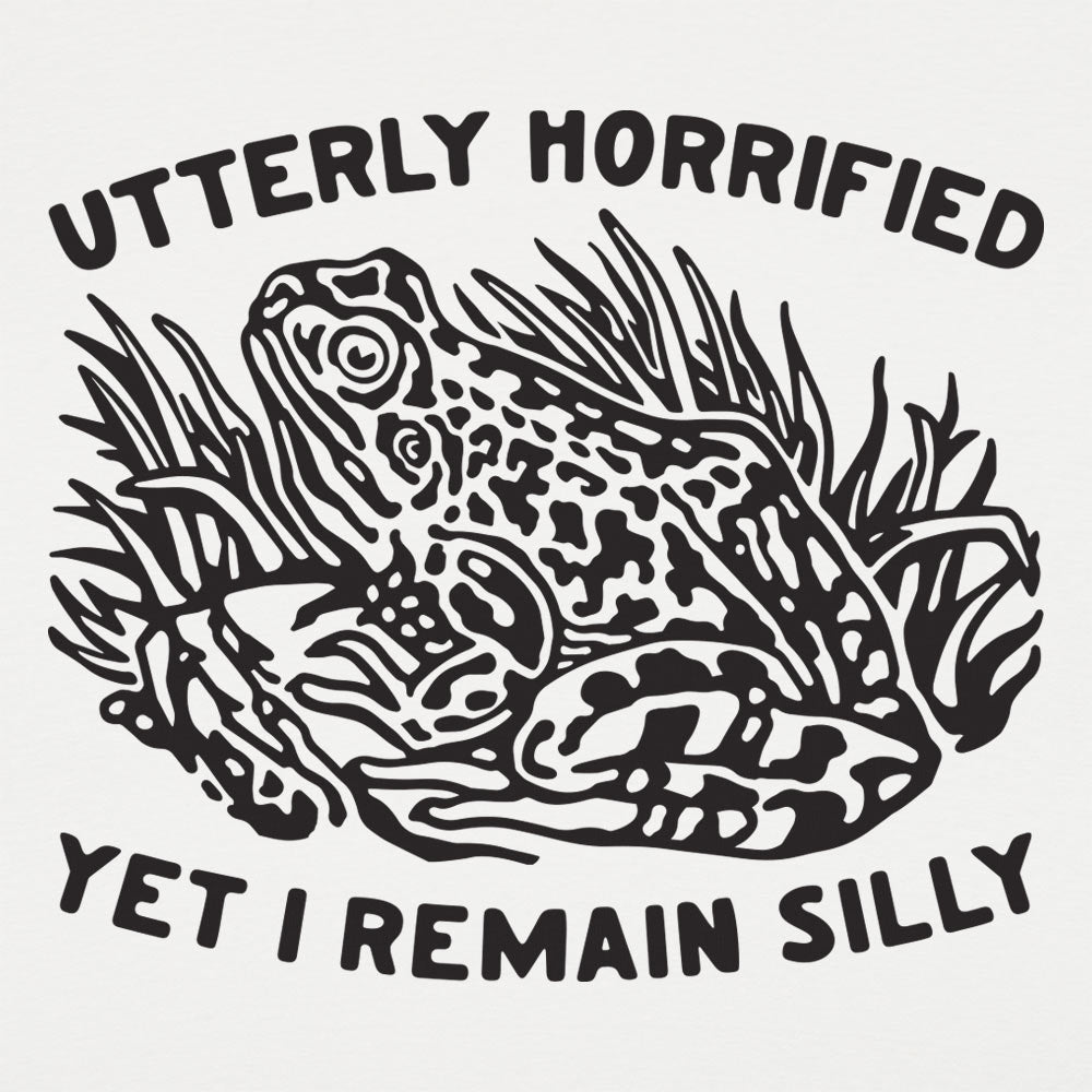 Utterly Horrified Yet I Remain Silly