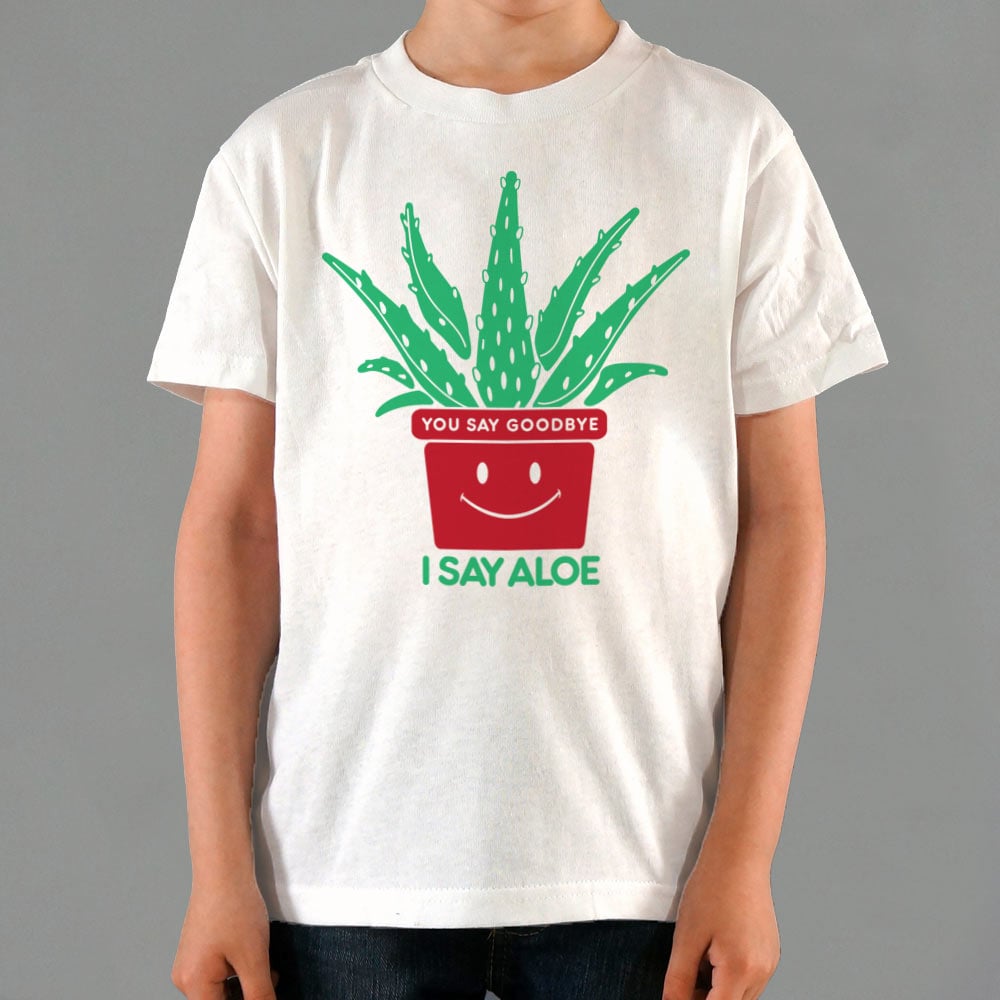 I Say Aloe