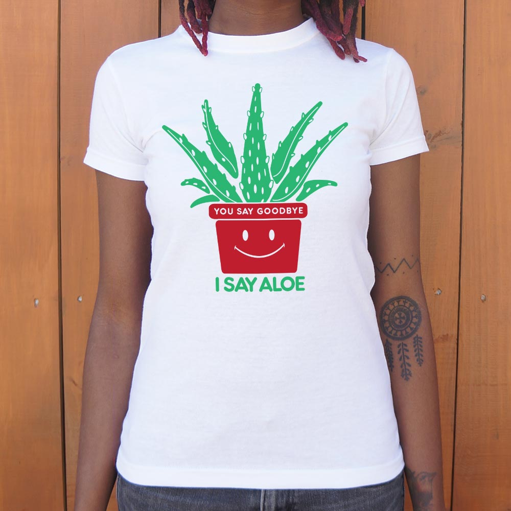 I Say Aloe