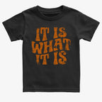 It Is What It Is Retro Graphic