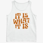 It Is What It Is Retro Graphic