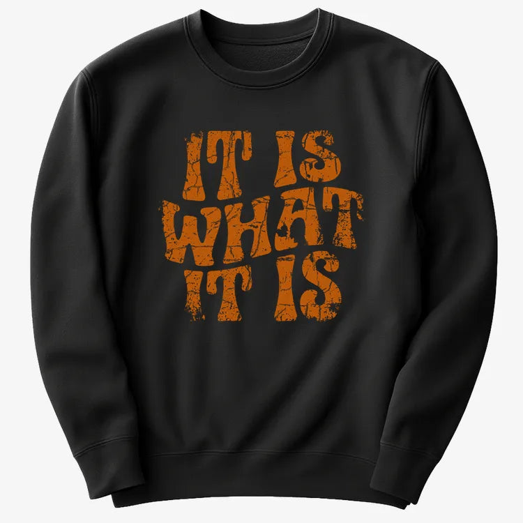 It Is What It Is Retro Graphic