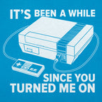 It's Been A While Since You Turned Me On Retro Gaming Console