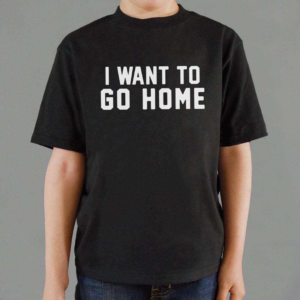 I Want To Go Home