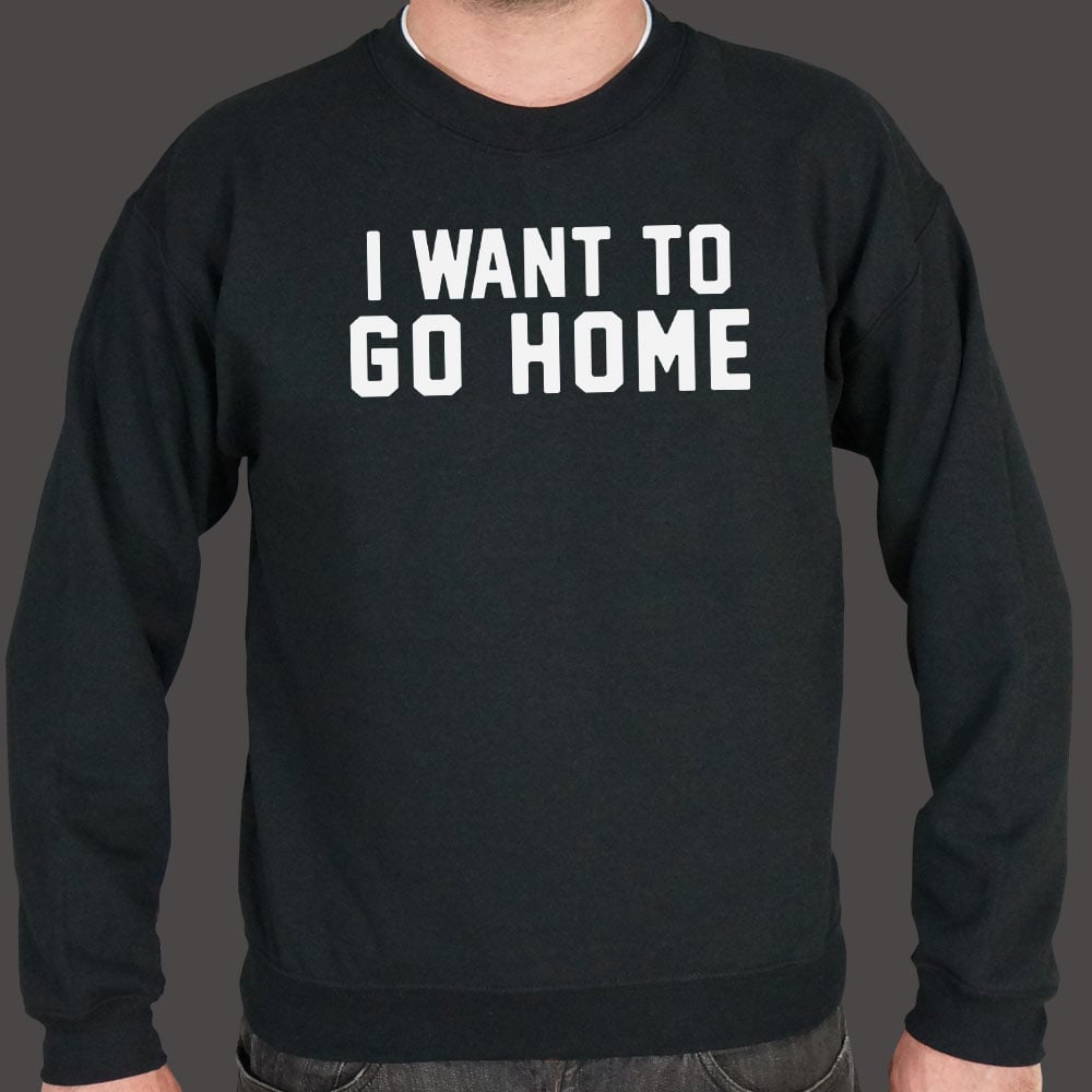 I Want To Go Home