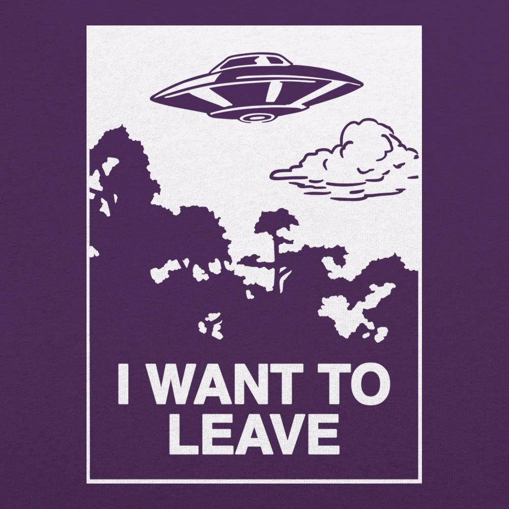 I Want to Leave UFO Alien Abduction