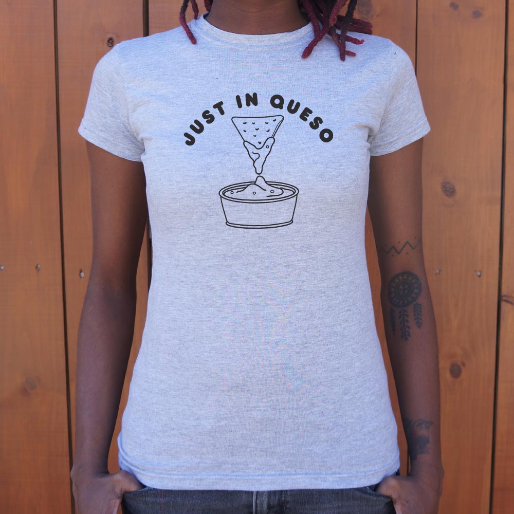 Just In Queso