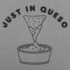 Just In Queso