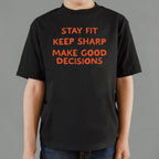 Stay Fit. Keep Sharp. Make Good Decisions