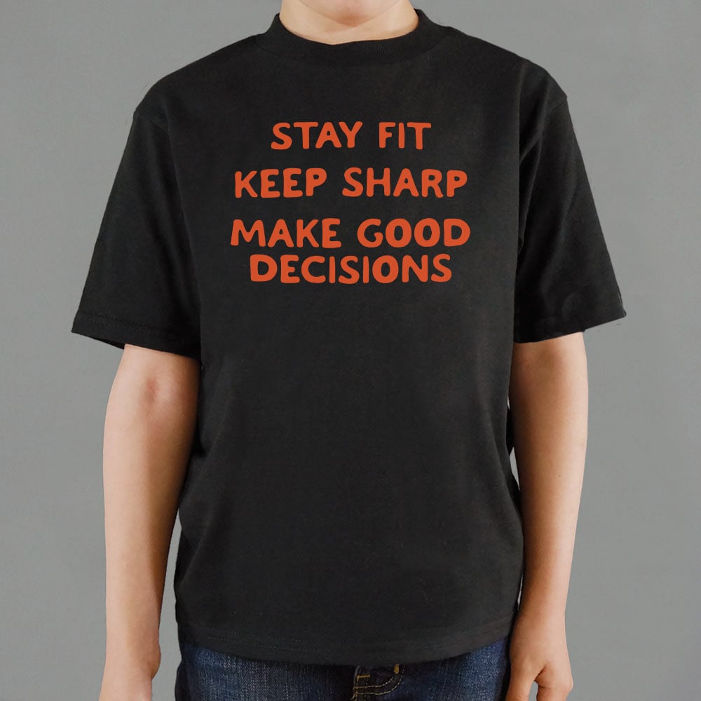 Stay Fit. Keep Sharp. Make Good Decisions