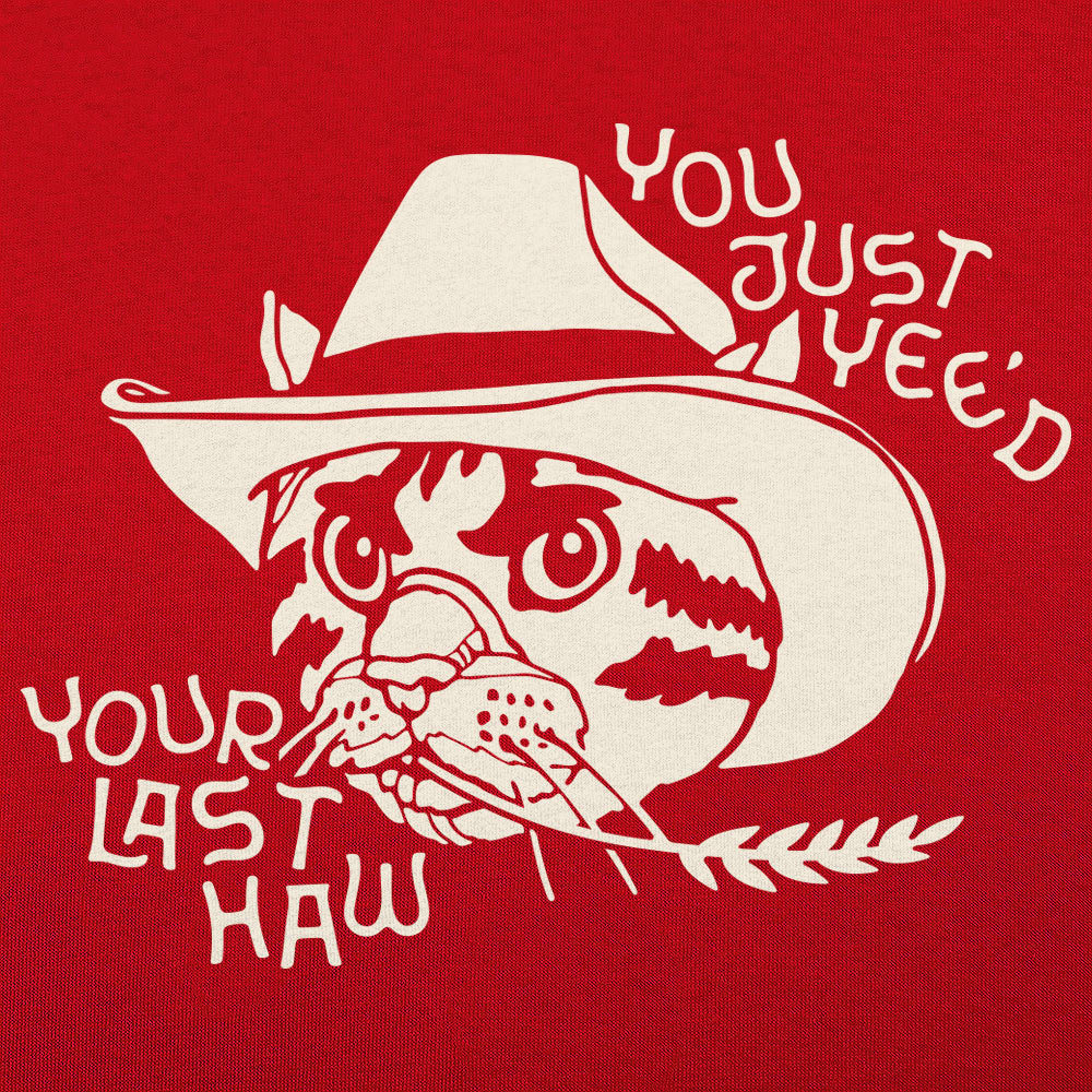 You Just Yee'd Your Last Haw Yee Haw Cowboy Cat