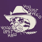 You Just Yee'd Your Last Haw Yee Haw Cowboy Cat