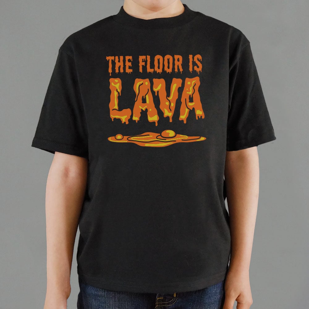 The Floor Is Lava