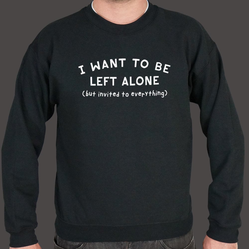 I Want to Be Left Alone but Invited to Everything