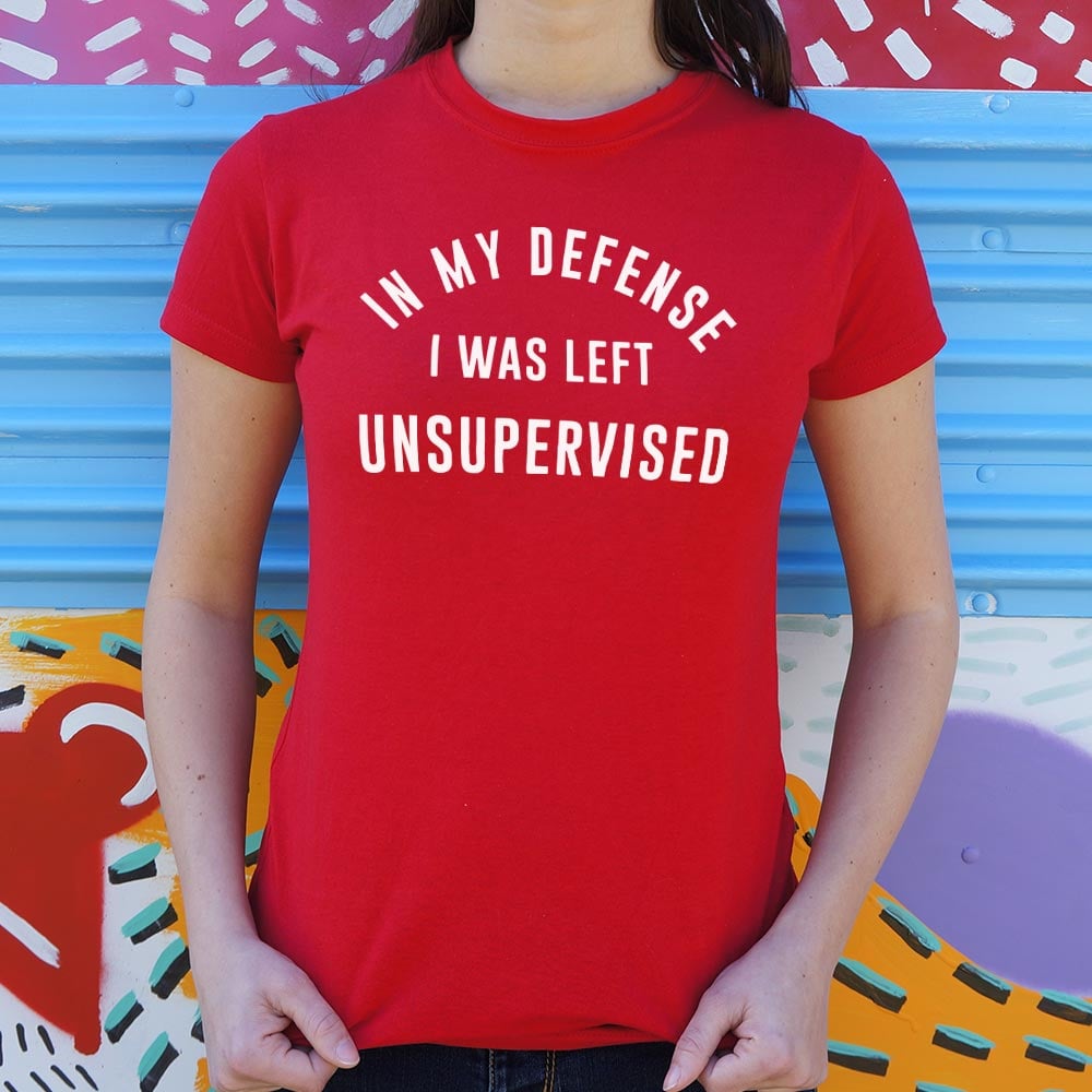 In My Defense I Was Left Unsupervised