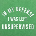 In My Defense I Was Left Unsupervised