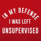 In My Defense I Was Left Unsupervised