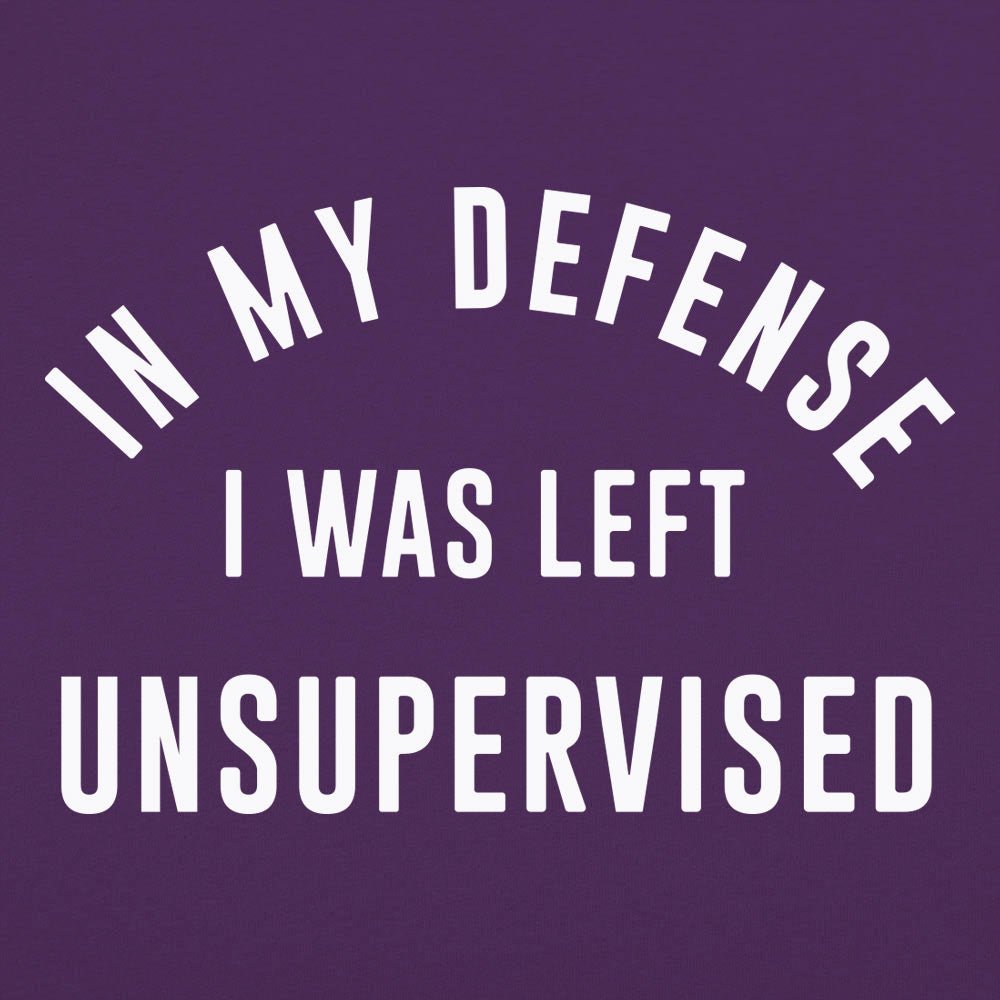 In My Defense I Was Left Unsupervised